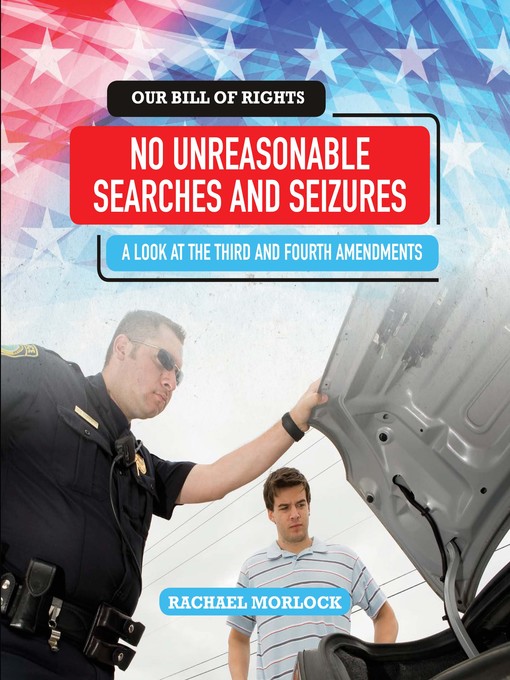 Title details for No Unreasonable Searches and Seizures by Rachael Morlock - Available